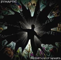 Synaptic : Distortion Of Senses